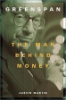 Greenspan: The Man Behind Money Издательство: Basic Books, 2001 г Мягкая обложка, 304 стр ISBN 0738205249 Язык: Английский инфо 6853j.