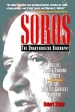 SOROS: The Unauthorized Biography, the Life, Times and Trading Secrets of the World's Greatest Investor Издательство: McGraw-Hill, 1997 г Мягкая обложка, 256 стр ISBN 0786312475 Язык: Английский инфо 6855j.
